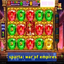 sparta: war of empires